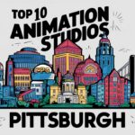 Top Animation Studios in Pittsburgh